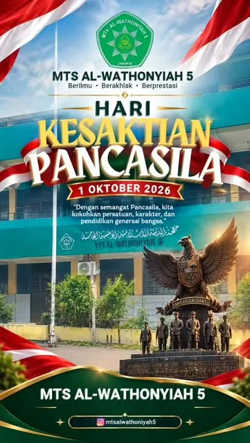Poster Hari Kesaktian Pancasila 1 Oktober 2026 dari MTs Al Wathoniyah 5